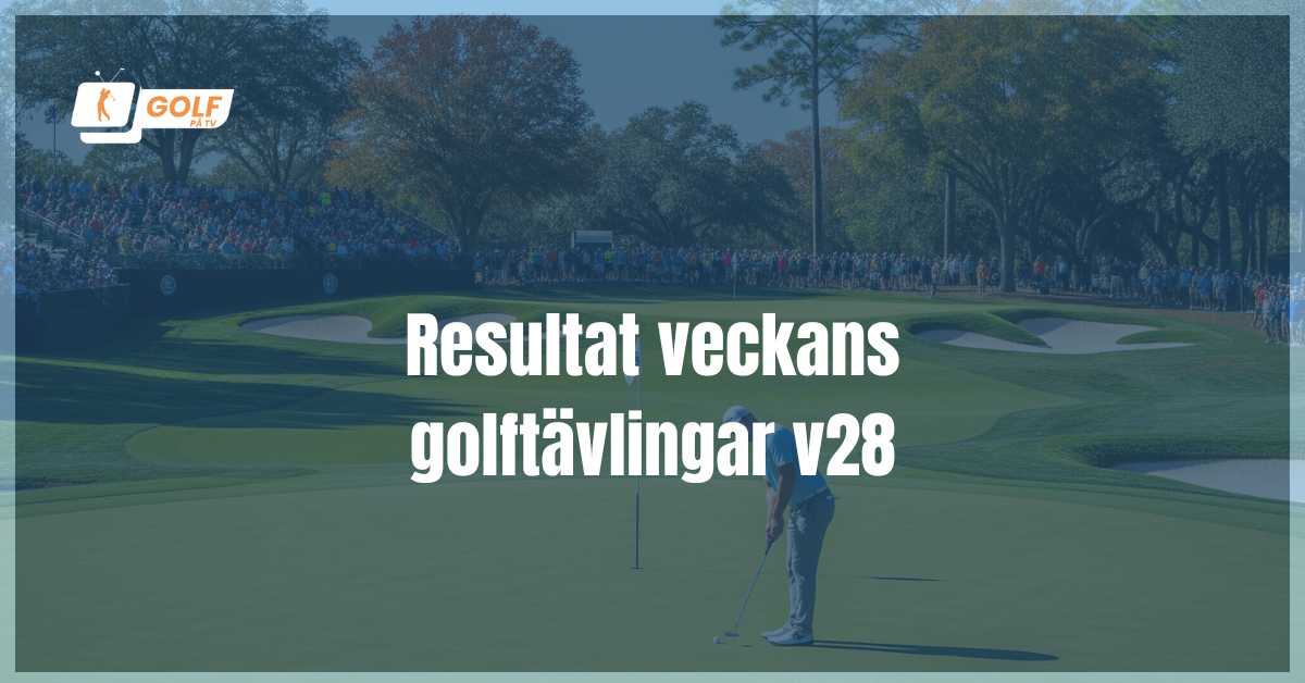 resultat veckans golftävlingar v28