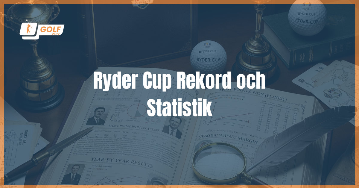 Ryder Cup Rekord och Statistik